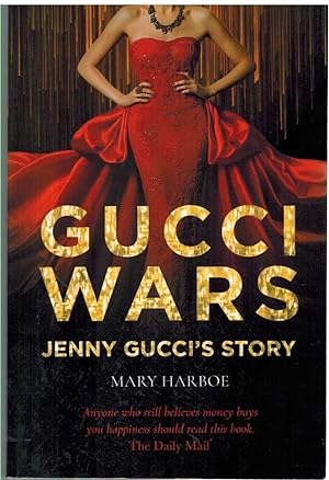 Bild des Verkufers fr GUCCI WARS Jenny Gucci's Story zum Verkauf von The Avocado Pit