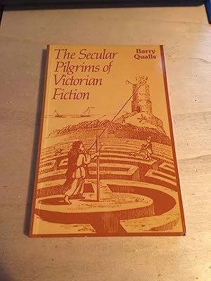 The Secular Pilgrims of Victorian Fiction: The novel as book of life