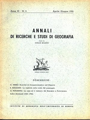 Annali di ricerche e studi di Geografia - Anno XI n. 2 Aprile giugno 1955