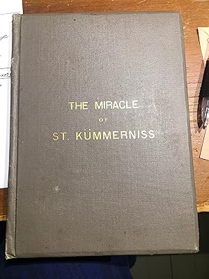 The Miracle of St. Kummerniss. Signed