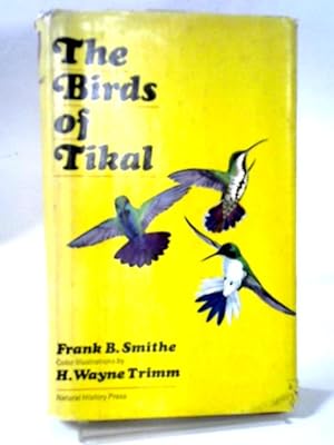 Immagine del venditore per The Birds of Tikal venduto da World of Rare Books