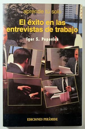 Immagine del venditore per EL XITO EN LAS ENTREVISTAS DE TRABAJO - Madrid 1999 venduto da Llibres del Mirall