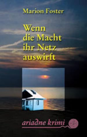 Seller image for Wenn die Macht ihr Netz auswirft for sale by Gerald Wollermann