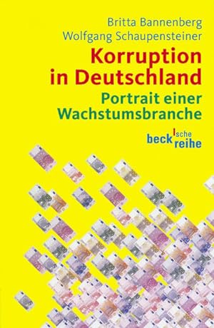 Imagen del vendedor de Korruption in Deutschland: Portrait einer Wachstumsbranche a la venta por Gerald Wollermann