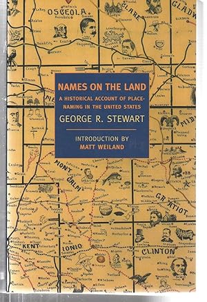 Seller image for Names on the Land: A Historical Account of Place-Naming in the United States (New York Review Books Classics) for sale by EdmondDantes Bookseller