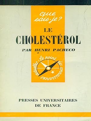 Bild des Verkufers fr Le cholesterol zum Verkauf von Librodifaccia