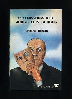 Seller image for CONVERSATIONS WITH JORGE LUIS BORGES [First UK edition] for sale by Orlando Booksellers