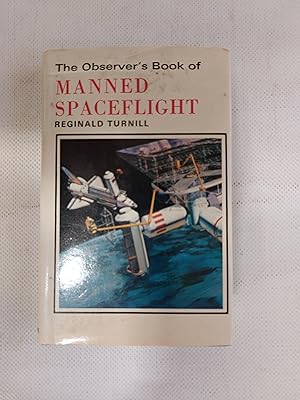 Bild des Verkufers fr The Observers Book Of Manned Spaceflight (Third Edition) zum Verkauf von Cambridge Rare Books