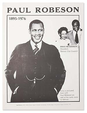 A tribute poster to Paul Robeson, campaign poster for Erma Henderson (?)