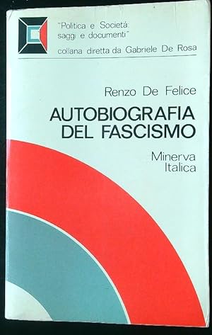 Bild des Verkufers fr Autobiografia del fascismo zum Verkauf von Librodifaccia