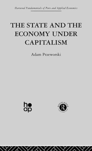 Imagen del vendedor de State and the Economy Under Capitalism a la venta por GreatBookPricesUK