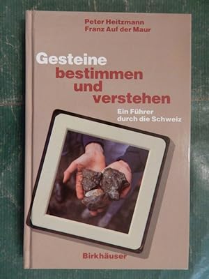 Imagen del vendedor de Gesteine bestimmen und verstehen a la venta por Buchantiquariat Uwe Sticht, Einzelunter.