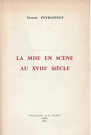 La mise en scène au XVIII siècle