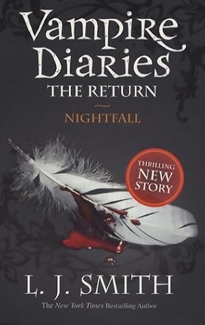 Vampire diaries vol 5 : Nightfall - L.J. Smith