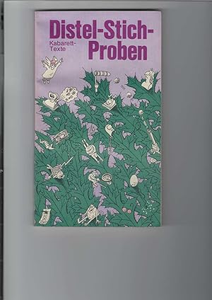Bild des Verkufers fr Distel-Stich-Proben. Texte von 1975 - 1981. hrsg. von Horst Gebhardt, zum Verkauf von Antiquariat Frank Dahms
