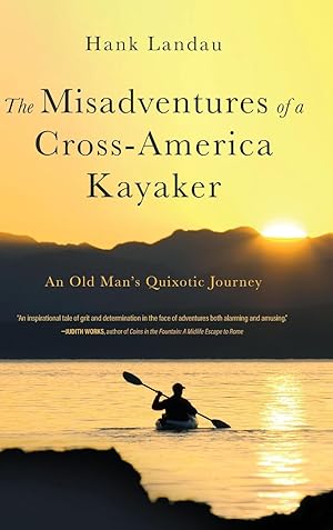 Bild des Verkufers fr The Misadventures of a Cross-America Kayaker zum Verkauf von moluna