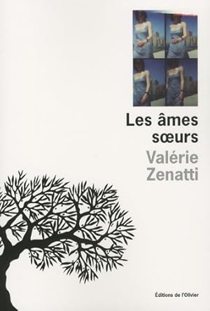 Seller image for Les ?mes soeurs - Val?rie Zenatti for sale by Book Hmisphres