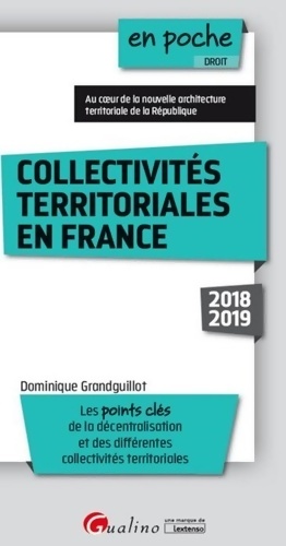 Collectivit?s territoriales en France 2018-2019 - Dominique Grandguillot