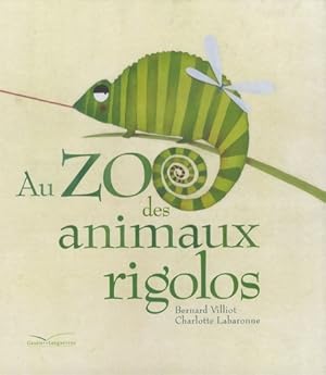 Bild des Verkufers fr Au zoo des animaux rigolos - Bernard Villiot zum Verkauf von Book Hmisphres