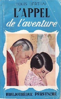 Bild des Verkufers fr L'appel de l'aventure - Louis Derthal zum Verkauf von Book Hmisphres