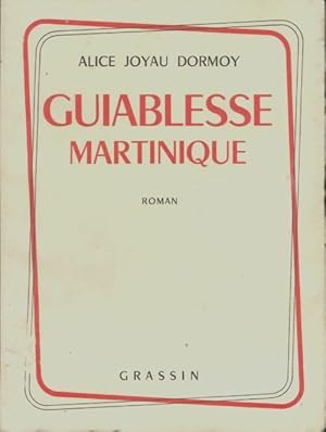 Image du vendeur pour Guiablesse Martinique - Alice Joyau Dormoy mis en vente par Book Hmisphres