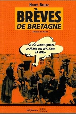 Image du vendeur pour Br?ves de Bretagne - Bellec Herve mis en vente par Book Hmisphres