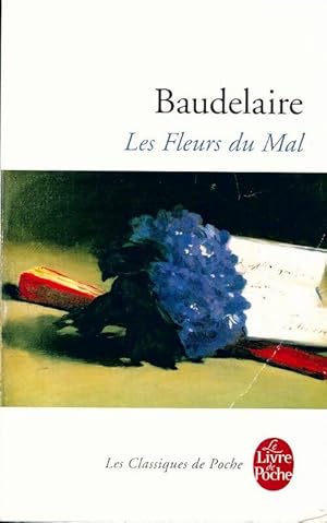 Imagen del vendedor de Les fleurs du mal - Charles Baudelaire a la venta por Book Hmisphres