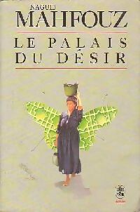 Image du vendeur pour La trilogie Tome II : Le palais du d?sir - Naguib Mahfouz mis en vente par Book Hmisphres