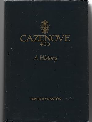 Cazenove & Co. A History.