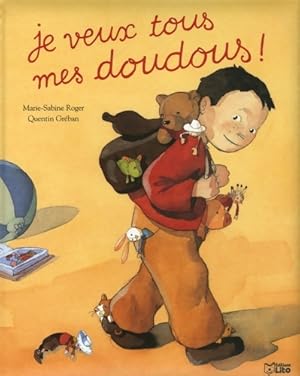 Image du vendeur pour Je veux tous mes doudous! ( p?rim? ) - Marie-Sabine Roger mis en vente par Book Hmisphres