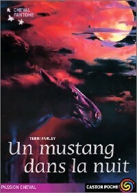 Bild des Verkufers fr Le cheval fant?me Tome II : Un mustang dans la nuit - Terri Farley zum Verkauf von Book Hmisphres