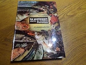 Seller image for Le Poisson dans la cuisine franaise for sale by Ammareal