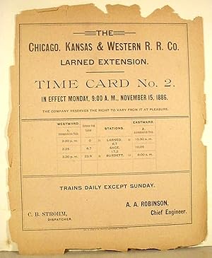 The / Chicago, Kansas & Western R.R. Co / Larned Extension / Time Card No.2 / In Effect Monday, 9...