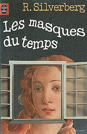 Image du vendeur pour Les Masques du temps (Le Livre de poche) mis en vente par Ammareal