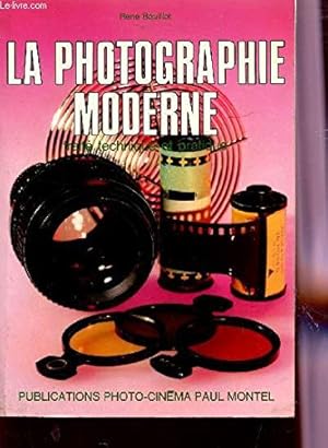 Seller image for LA PHOTOGRAPHIE MODERNE / 2 EDITION. for sale by Ammareal