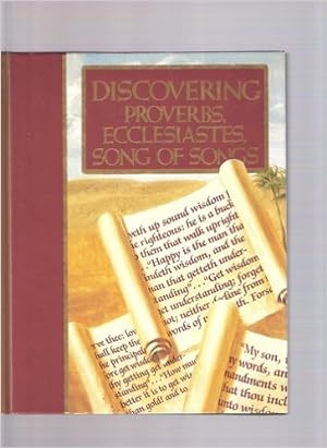 Imagen del vendedor de Discovering Proverbs, Ecclesiastes, Song of Songs (The Guideposts Bible study program) a la venta por Redux Books
