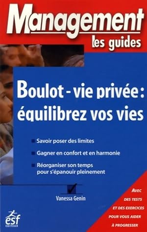 Bild des Verkufers fr Boulot vie privee equilibrez vos vie - Vanessa Genin zum Verkauf von Book Hmisphres