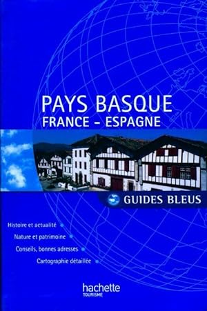 Image du vendeur pour Pays Basque. France, Espagne - Christine Rauzier mis en vente par Book Hmisphres