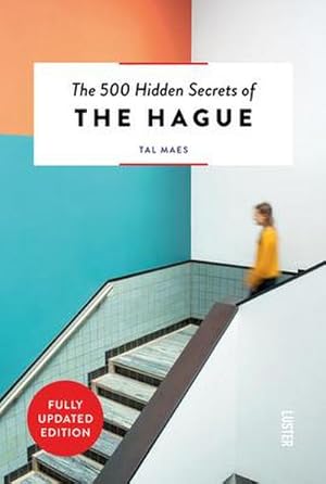 Bild des Verkufers fr The 500 Hidden Secrets of The Hague zum Verkauf von AHA-BUCH GmbH