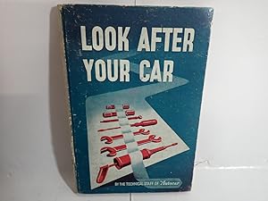 Bild des Verk�ufers f�r Look After Your Car, Everyday Maintenance Explained, Iliffe & Sons 1947 zum Verkauf von Devils in the Detail Ltd