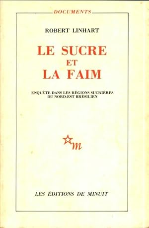 Imagen del vendedor de Le sucre et la faim - Robert Linhart a la venta por Book Hmisphres