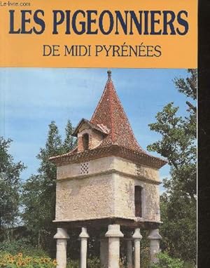 Immagine del venditore per Les pigeonniers de Midi Pyrenes venduto da Le-Livre