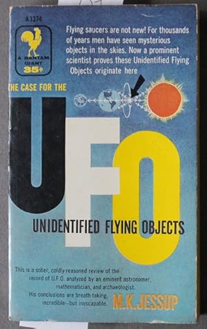 Image du vendeur pour The Case for the U.F.O.: Unidentfied Flying Objects ( Bantam A1374 ). mis en vente par Comic World