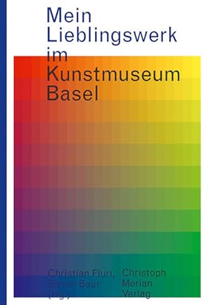 Mein Lieblingswerk im Kunstmuseum Basel: Persönlichkeiten verraten ihre Vorlieben