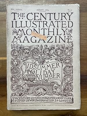 THE CENTURY ILLUSTRATED MONTHLY MAGAZINE. August 1889