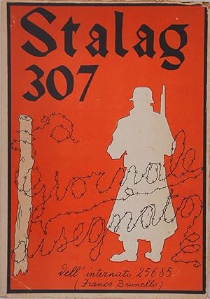 Stalag 307 Giornale disegnato dell'internato 25685 (Franco Brunello)