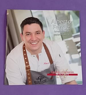 Immagine del venditore per COCINAS Y COCINEROS EN ALICANTE. Alberto Ferruz, la excelencia gastronmica. venduto da Librera DANTE