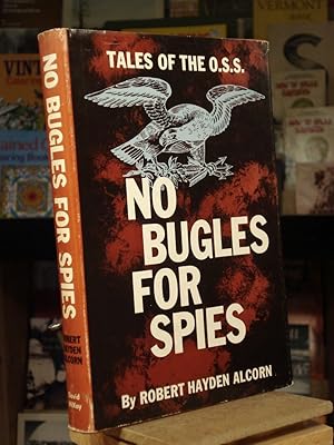 No Bugles for Spies: Tales of the OSS