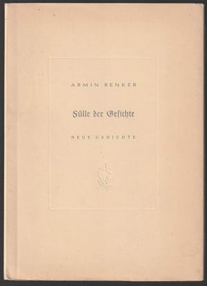 Bild des Verkufers fr Die Flle der Gesichte. Neue Gedichte. zum Verkauf von Antiquariat Dennis R. Plummer