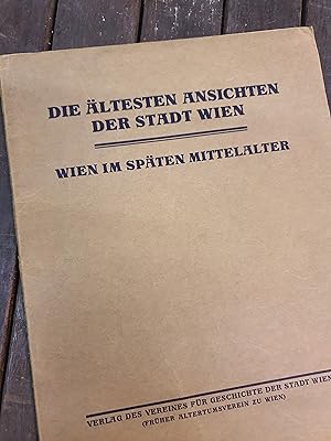 Die ältesten Ansichten der Stadt Wien